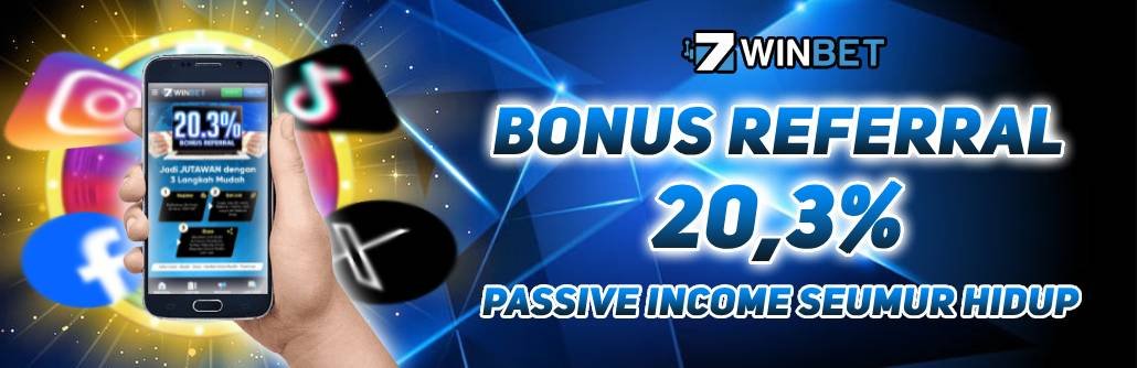 7WINBET - Bonus Refferal
